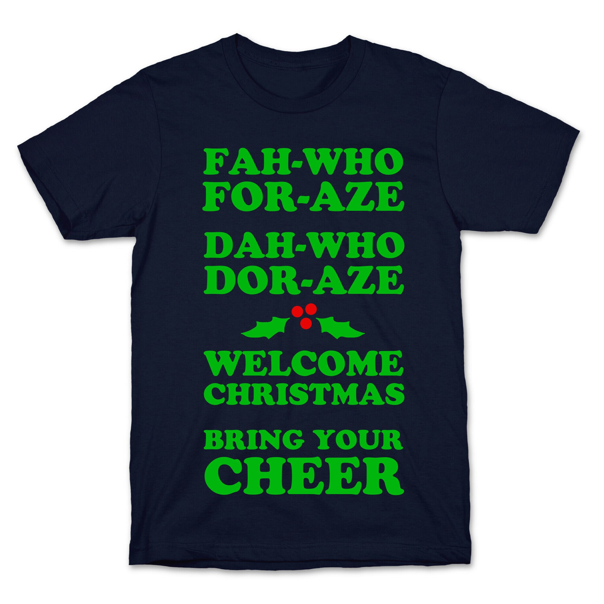 Fah-Who For-Aze T-Shirt